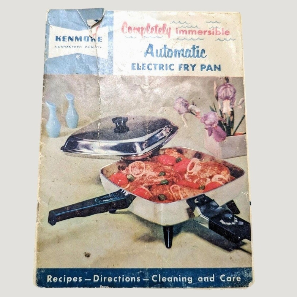 Vintage Kenmore Electric Fry Pan Cookbook Instructions Manual Sears Recipes